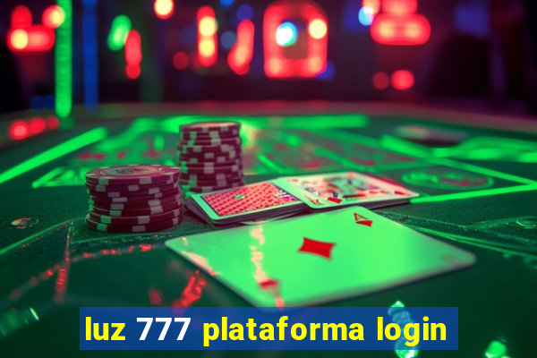 luz 777 plataforma login